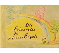 Hilda Herklotz Die Erdenreise des kleinen Engels: Ein Bilderbuch (Tapa blanda)