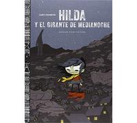 Hilda y el gigante de medianoche (SIN COLECCION)