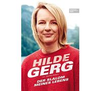Hilde Gerg Tauf Hilde Gerg - Der Slalom meines Lebens: Die Geschic (Tapa blanda)