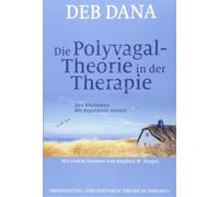 Hildegard Hö Die Polyvagal-Theorie in der Therapie: Den Rhyth (Tapa blanda)