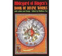 Hildegard of Bingen's Book of Divine Works: With Letters and Songs
