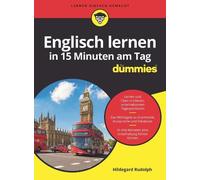 Hildegard Rudolph Englisch lernen in 15 Minuten am Tag für Dummies (Tapa blanda)