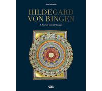 Hildegard von Bingen: A Journey into the Images
