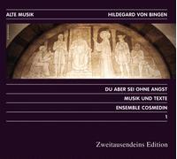 Hildegard von Bingen - Hildegard von Bingen - Du sei aber ohne Angst (Zweitausendeins Edition Alte Musik)