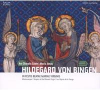 Hildegard Von Bingen : in Festis Beatae Mariae Virginis