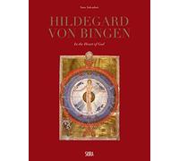 Hildegard Von Bingen: In the Heart of God