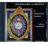 Hildegard von Bingen - O Nobillissma Viriditas
