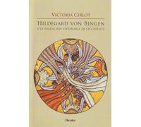 Hildegard von Bingen y la tradición visionaria de Occidente (fuera de colección)