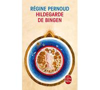 Hildegarde De Bingen. Conscience Inspiree Du Xiieme Siecle, Edition 1996 (Le Livre De Poche)