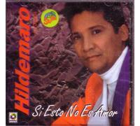 Hildemaro - Si Esto No Es Amor
