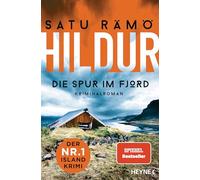Hildur - Die Spur im Fjord: Kriminalroman - Der Nr.-1-Island-Krimi