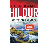 Hildur - Die Toten am Meer: Kriminalroman - 'Die Hildur-Reihe ist brillant.' Viveca Sten: 4