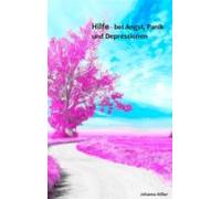 Hilfe - Bei Angst Panik Und Depressionen (ebook)