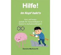 Hilfe! Im Kopf hakt's: Kurz und knapp: Gründe für Dauermüdigkeit & blockierte Aufnahmefähigkeit