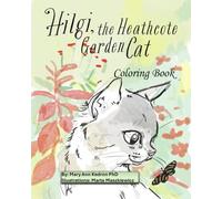 Hilgi the Heathcote Cat Coloring Book (Critter Chronicles)