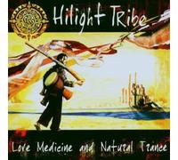 Hilight Tribe - Love Medicine And Natural Trance