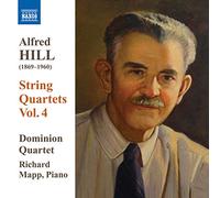 Hill, A. - Quatuors A Cordes /Vol.4