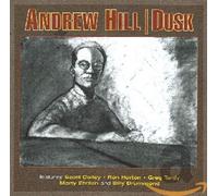 Hill,Andrew^Hill,Andrew - Dusk