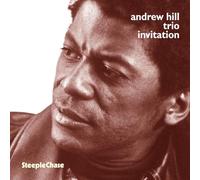Hill, Andrew -Trio- - Invitation