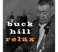 Hill, Buck - Relax