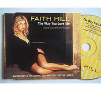 Hill, Faith - The Way You Love Me