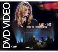 Hill, Faith - When the Lights Go Down [USA] [DVD]