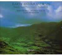 Martyn Hill, Stephen Varcoe, Clifford Benson – Finzi: Earth and air and rain – Hyperion