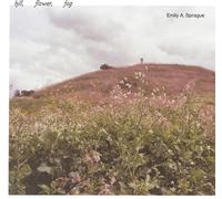 Hill, Flower, Fog - Foggy White (Vinyl) Emily A. Sprague (Importación USA)