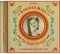 Hill,Goldie - The Golden Hillbilly - 2 Original LPs on 1 CD