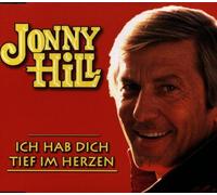 Hill,Jonny - Ich Hab Dich Tief im Herzen [Import]