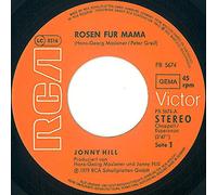 HILL, Jonny - Rosen für Mama / Mein Junge komm wieder nach Hause / PB 5674