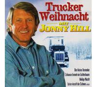 Hill,Jonny - Trucker:Weihnacht mit Jonny...