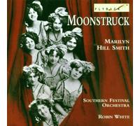 Hill Smith, Marilyn - Moonstruck