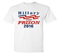 Hillary For Prison President Election Politics DT Adult T Shirt tee Men's Man White M