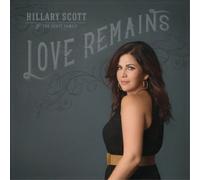 Hillary Scott & The Scott Family Love Remains (CD) Album (Importación USA)