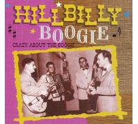 Hillbilly Boogie - Crazy About the Boogie