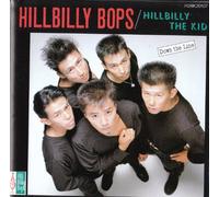 Hillbilly Bops - Hillbilly the Kid-Down the Lin