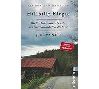Hillbilly-Elegie: Die Geschichte meiner Familie und einer Gesellschaft in der Krise