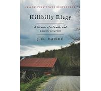 Hillbilly Elegy – Una memoria de una familia y una cultura en crisis – Harper