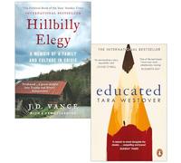 Hillbilly Elegy By J. D. Vance & Educated By Tara Westover 2 Books Collection Set