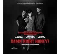 Hillbilly Moon Explosion, the - Damn Right Honey
