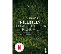 Hillbilly, Una Elegía Rural: Memorias de Una Familia Y Una Cultura En Crisis (Edición de la Película) / Hillbilly Elegy (Movie Tie-In)