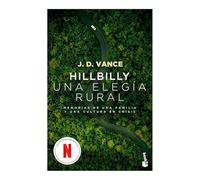 Hillbilly, Una Elegía Rural: Memorias de Una Familia Y Una Cultura En Crisis (Edición de la Película) / Hillbilly Elegy (Movie Tie-In)