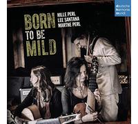 Hille Perl - Born To Be Mild