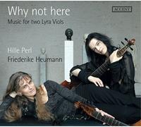 Hille Perl Why Not Here: Music for Two Lyra Viols (CD) Album (Importación USA)