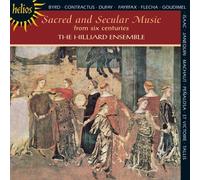 Hilliard Ensemble - Six Siècles De Musique Sacrée - Sacred And Secular Music