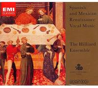 Hilliard Ensemble - Spanish & Mexican Renaissance Vocal Music