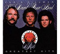 Hillmann Chris & Desert Rose B - Greatest Hits [Import]