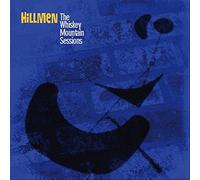 HILLMEN - The Whiskey Mountain Sessions