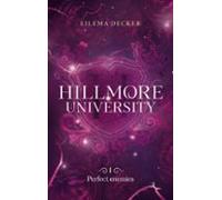 Hillmore University - Tome 1 - Perfect Enemies (ebook)